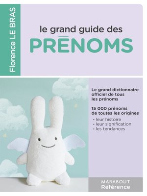 cover image of Le grand guide des prénoms